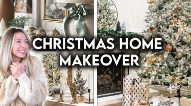 CHRISTMAS HOME MAKEOVER 2021 | DECORATE WITH ME + DIY DECOR